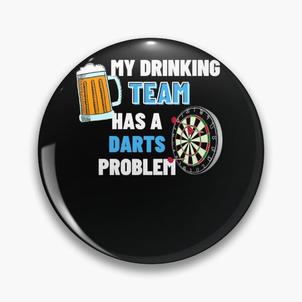 Artikelvorschau, Mein Trinkteam hat ein Dartproblem Lustiger Dartspieler entworfen und verkauft von nvuot24.