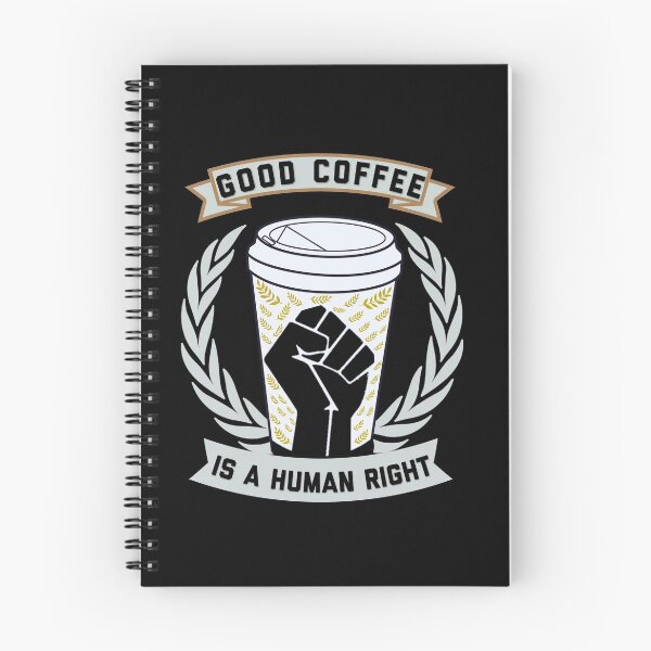 Item preview, COFFEE IS A HUMAN RIGHT designed and sold by Hussain Shirts.
