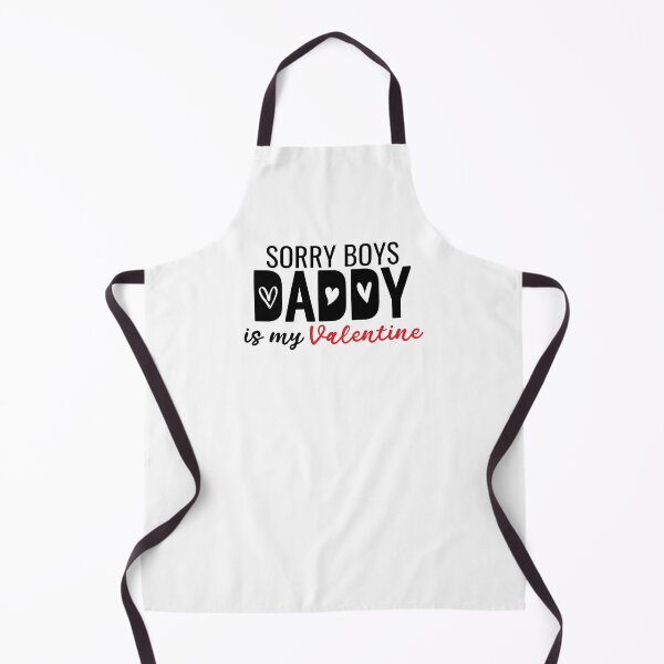 Item preview, Sorry boys daddy is my valentine designed and sold by 397HOUSE Your happy time.