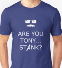 Stank? Unisex T-Shirt