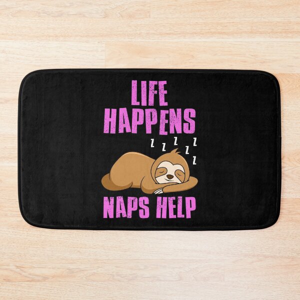 Item preview, Life Happens Naps Help, Motivational Quote designed and sold by FNStuff.
