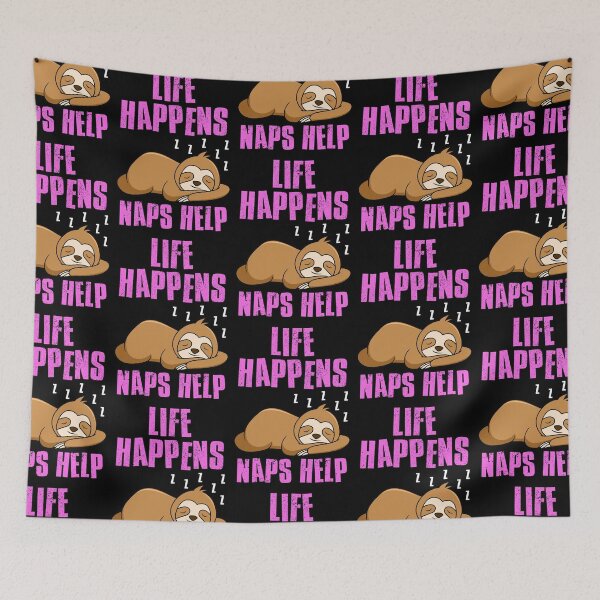 Item preview, Life Happens Naps Help, Motivational Quote designed and sold by FNStuff.