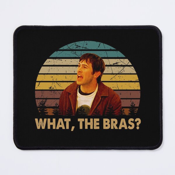 Item preview, What, the bras Brodie Bruce character poster designed and sold by CaAraujo7323.