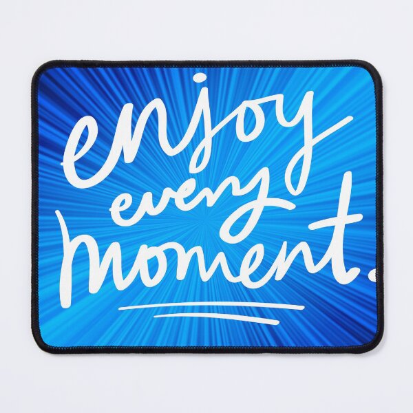 Item preview, Enjoy every moment designed and sold by Thejaid.
