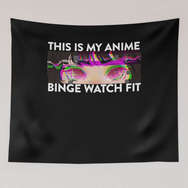 Item preview, Glitch This Is My Anime Binge Watch Fit designed and sold by FalkDania.