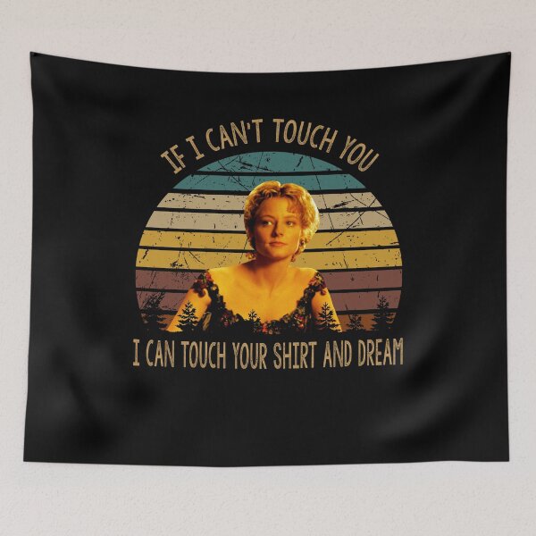 Item preview, If i can't touch you, your shirt and dream poster designed and sold by CaAraujo7323.