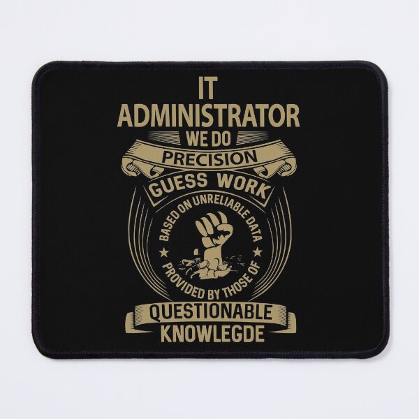 Item preview, It Administrator T Shirt - We Do Precision Job Gift Item Tee designed and sold by paneczkopat.