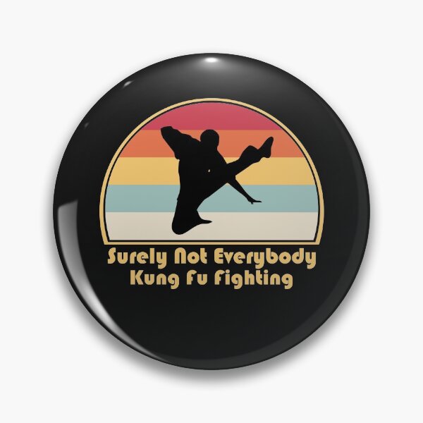 Item preview, Surely Not Everybody Was Kung Fu Fighting Retro Vintage designed and sold by Lyekakmer.