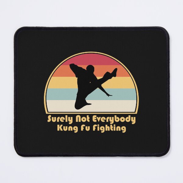 Item preview, Surely Not Everybody Was Kung Fu Fighting Retro Vintage designed and sold by Lyekakmer.