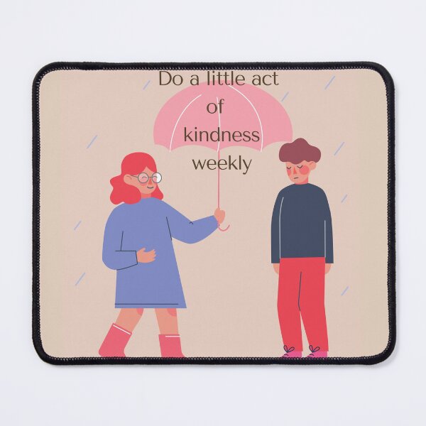 Item preview, Do a little act of kindness weekly  designed and sold by Shrisanjana1920.
