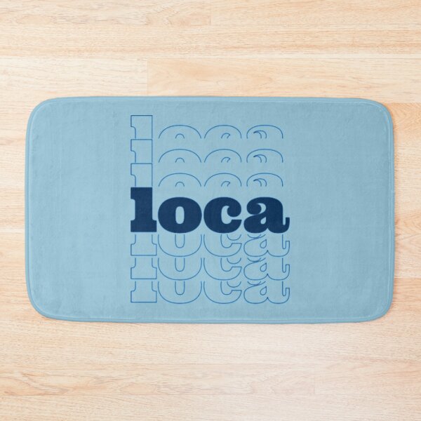 Item preview, loca (where have you been loca)   designed and sold by Lulubnabise.
