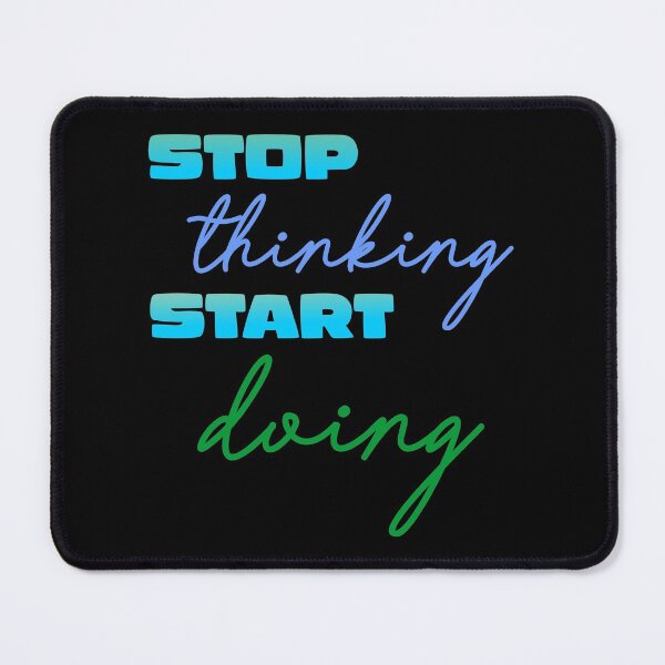 Item preview, Stop thinking start doing quote designed and sold by angelisart.