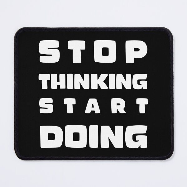 Item preview, Stop thinking start doing phrase designed and sold by angelisart.