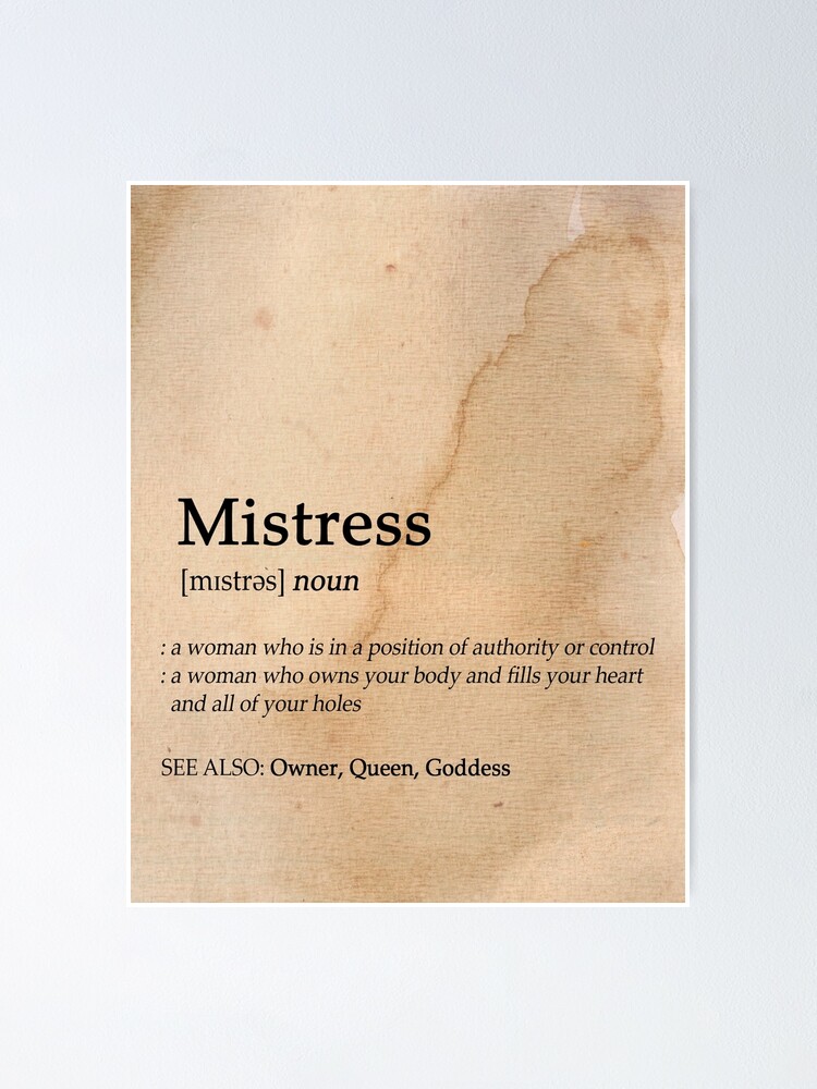 "Mistress Dictionary Definition " Poster For Sale By Sinup-Studio ...