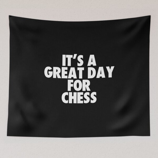 Item preview, It's a Great Day for Chess designed and sold by kindxinn.