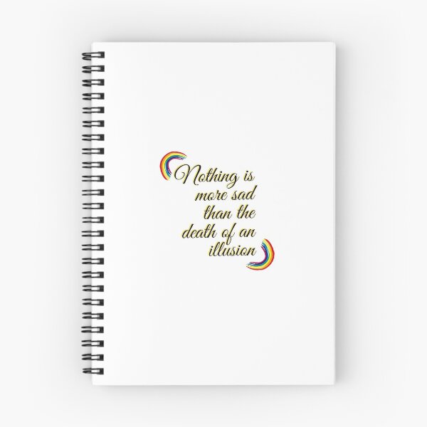 Item preview, "Nothing is more sad than the death of an illusion" designed and sold by storeAN.
