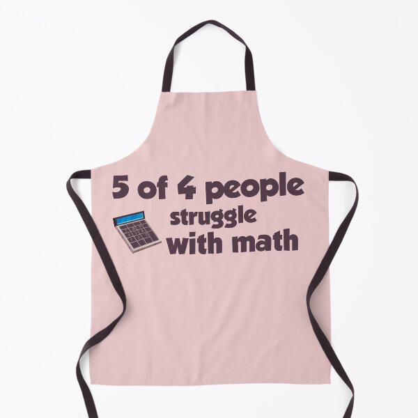 Item preview, 5 of 4 people struggle with math designed and sold by ErmessThiings.