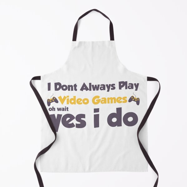 Item preview, I Don't always play video games oh wait yes i do designed and sold by ErmessThiings.