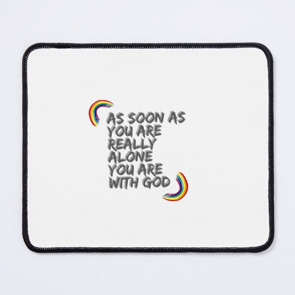 Item preview, “As soon as you are really alone you are with God.” designed and sold by storeAN.