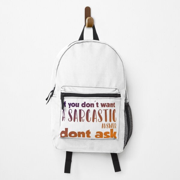 Item preview, If you dont want a sarcastic answer dont ask designed and sold by ErmessThiings.