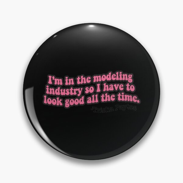 Item preview, Trisha Paytas quote designed and sold by geogremichael46.