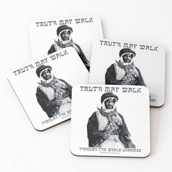 Item preview, Truth May Walk Through the World Unarmed, Arabic, Bedouin Proverb designed and sold by Proverbial Wisdom Design.