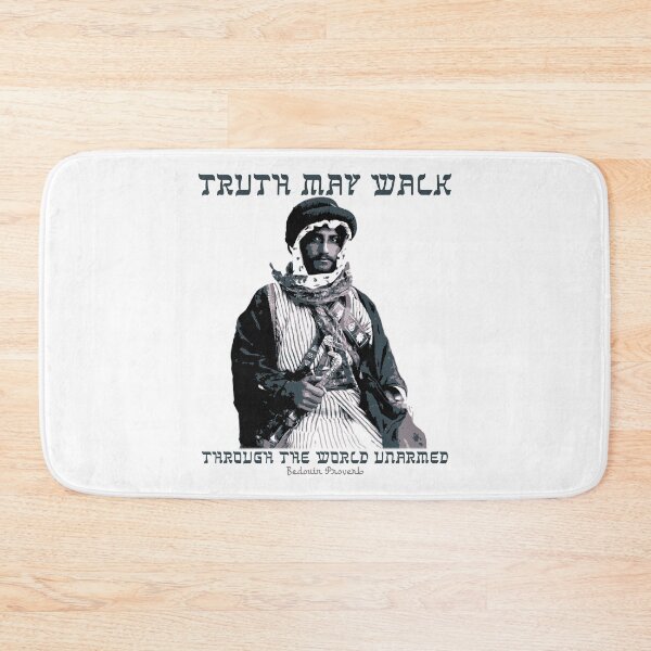 Item preview, Truth May Walk Through the World Unarmed, Arabic, Bedouin Proverb designed and sold by Proverbial Wisdom Design.