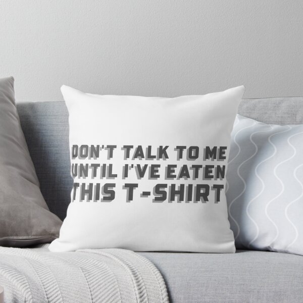 Item preview, Don't Talk To Me Until I've Eaten This designed and sold by Orlandloo.