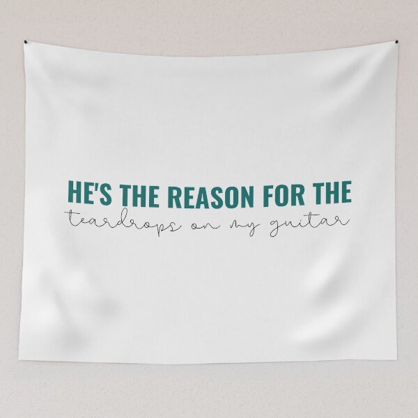 Item preview, Hes the reason for the teardrops on my guitar - Taylor Swift Debut designed and sold by bombalurina.
