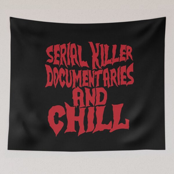 Item preview, Serial Killer Documentaries And Chill Funny Gift T Shirt designed and sold by Acton-Maran.