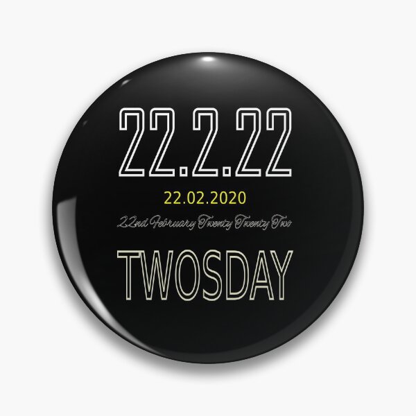 Item preview, It's Twosday Tuesday February 22nd 2022 say it how you like designed and sold by CottagePop.