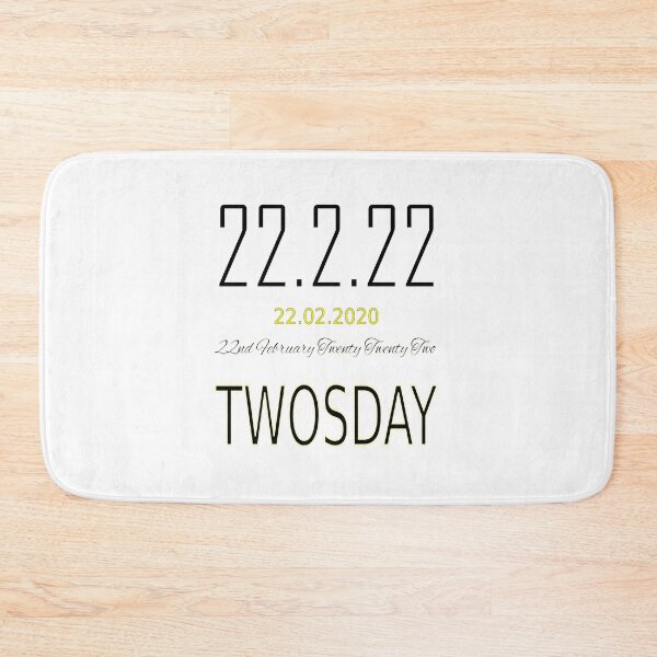 Item preview, It's Twosday Tuesday February 22nd 2022 say it how you like designed and sold by CottagePop.
