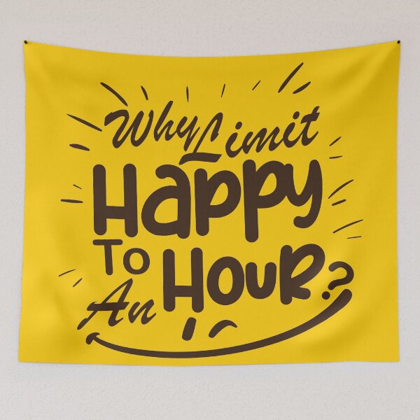Item preview, Why Limit Happy To An Hour - Funny Happy Hour designed and sold by NawalMagdy.