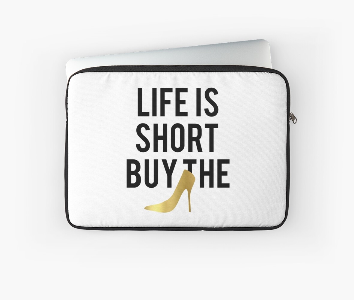 Life Is Short Buy The Shoes Gold Foil Shoes Poster Typography Print