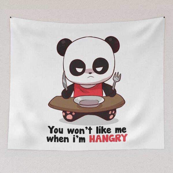 Item preview, You won't like me when I'm hangry! Hungry Panda! Feed Me Now! designed and sold by Mini Pandas.