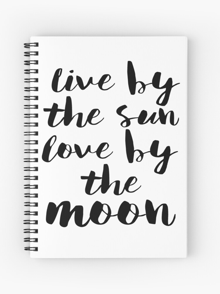 Cahier A Spirale Affiche Minimaliste Noir Et Blanc Live Par Le Soleil Amour Par La Lune Impression D Ete Typographie Wall Art Citation D Amour Impression D Amour Citation De Plage Par Nathanmoore