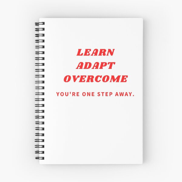 Item preview, Learn Adapt Overcome you're one step away designed and sold by FranciscoMach1.