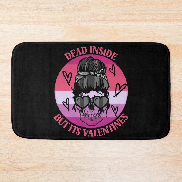 Item preview, Dead Inside But Its Valentines designed and sold by Wheeler-Styl3.