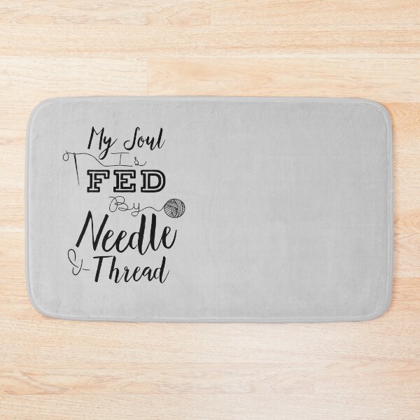 Item preview, My Soul Is Fed By Needle & Thread - Funny Sewing Quotes Gifts  designed and sold by ferdaousseshop.