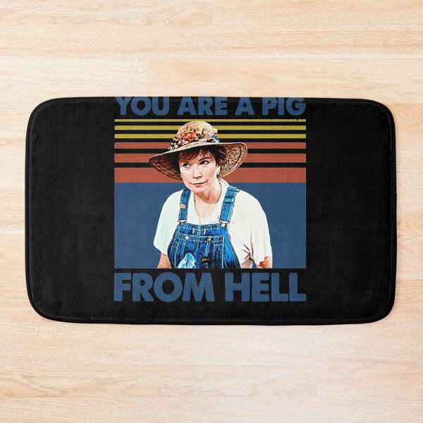 Item preview, You Are A Pig From Hell Retro Steel Magnolias Gift Essential designed and sold by ThomasinaGreen.