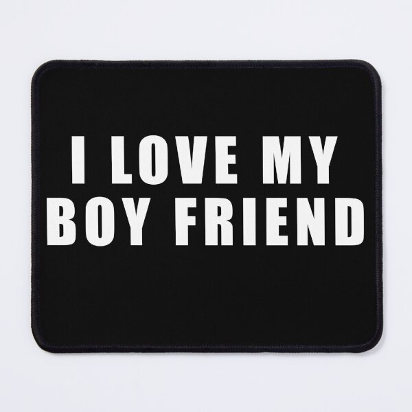Item preview, I love my boyfriend designed and sold by LandaMacorn.