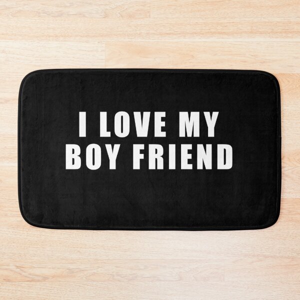 Item preview, I love my boyfriend designed and sold by LandaMacorn.