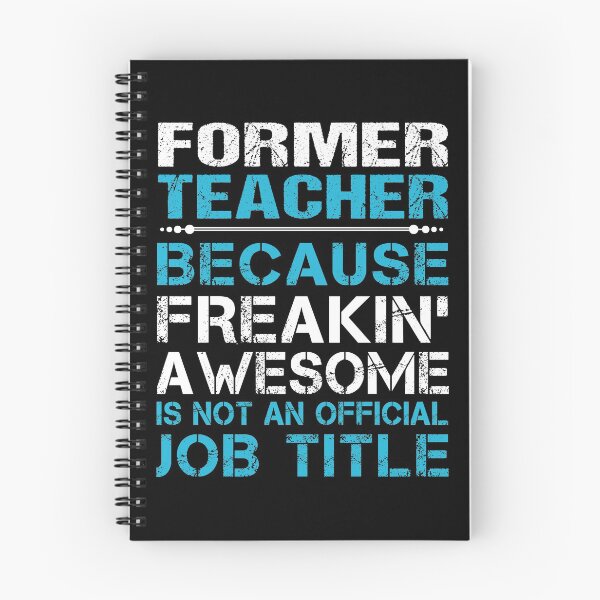 Item preview, Former Teacher T Shirt - Freaking Awesome Job Gift Item Tee designed and sold by oetate4774.