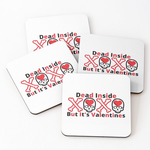 Item preview, Dead Inside But Its Valentines designed and sold by Wheeler-Styl3.