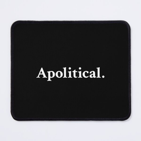 Item preview, Apolitical designed and sold by OrenjiMan.