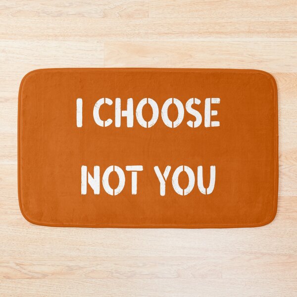 Item preview, I Choose Not You designed and sold by GuwdTCo.