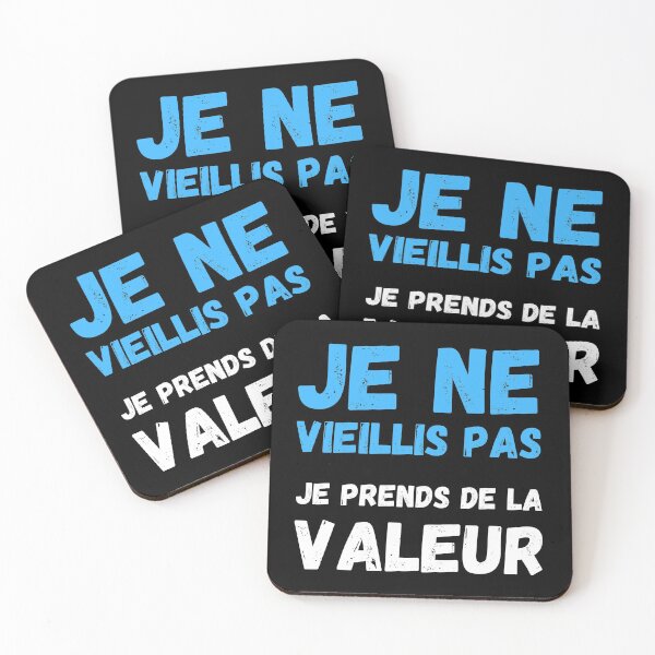 Item preview, Je ne vieillis pas je prends de la valeur  designed and sold by Hohohaxi.