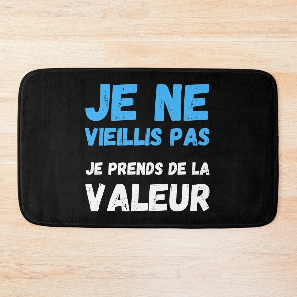 Item preview, Je ne vieillis pas je prends de la valeur  designed and sold by Hohohaxi.