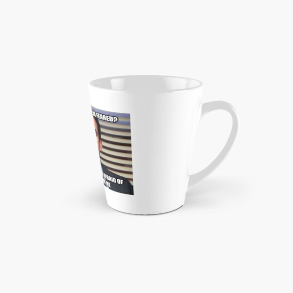 Michael Scott Would I Rather be Loved or Feared? Tall Mug