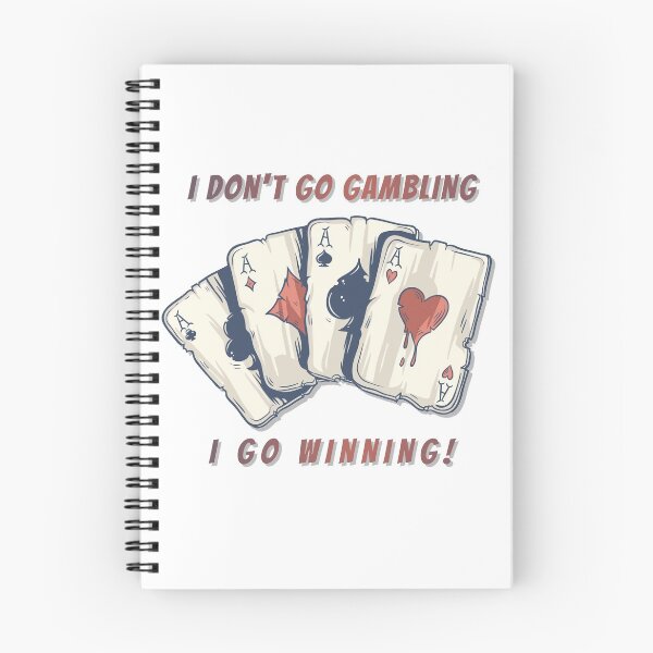 Item preview, I DON'T GO GAMBLING I GO WINNING ! designed and sold by FeeLnLivE.